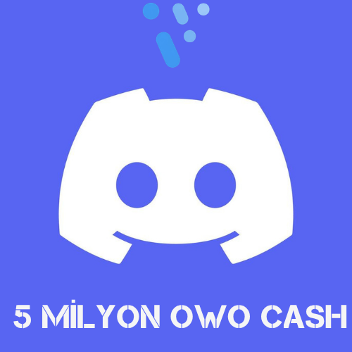 5 milyon OwO Cash